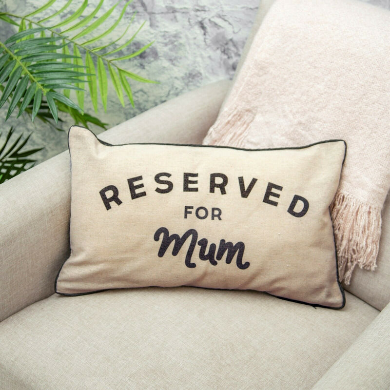 Sass & Belle Reserved For Mum Decorative Cushions Cover & Hollow Fibre Inner