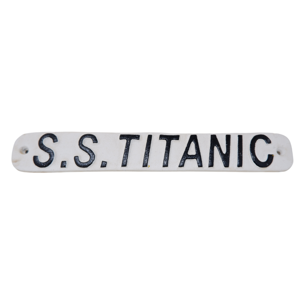 Titanic Railing Sign Cast Iron S. S. Titanic Black and White Hand Painted Metal Wall Sign P